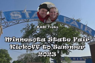 Minnesota State Fair, Kickoff to Summer 2023