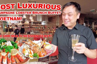 Vietnam's Best & HIDDEN Luxury $180 Brunch Buffet! A 6HRs Lobster, King Crab, Champagne Feast!