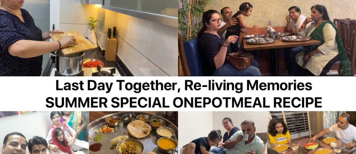 Gujarati Thali Dinner, Last Day Together | Summer Lunch/Dinner One Pot Meal Recipe #summerspecial Gujarati Thali Dinner, Last Day Together | Summer Lunch/Dinner One Pot Meal Recipe #summerspecial