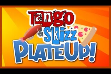 PlateUp! - Teaching Skizzleman how to Chef!