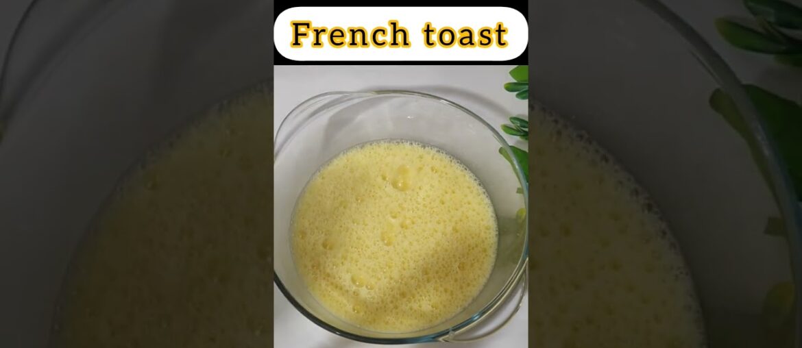 French toast recipe#viral #yummyfood #breakfast #easyrecipe #trending#shorts