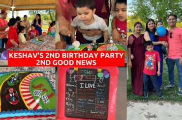 Keshav's 2nd Birthday Party~2nd Good News~Cooked Party Food For 35 People~Real Homemaking Chicago