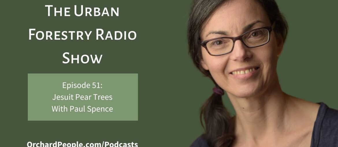 Jesuit Pear Tree History with Paul Spence Jesuit Pear Tree History with Paul Spence