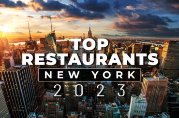 Top 8 Best Restaurants In New York City | Best Restaurants In NYC
