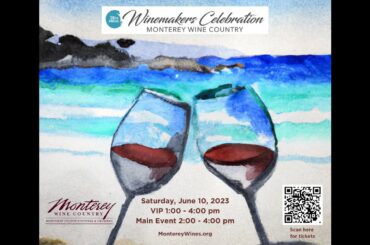 Monterey Wine Country - Winemakers Celebration 2023