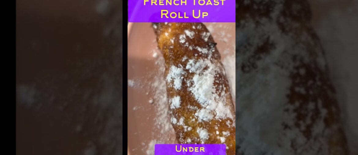 Stuffed French Toast Roll Ups #food #recipe #breakfast #frenchtoast #foodie #easyrecipe