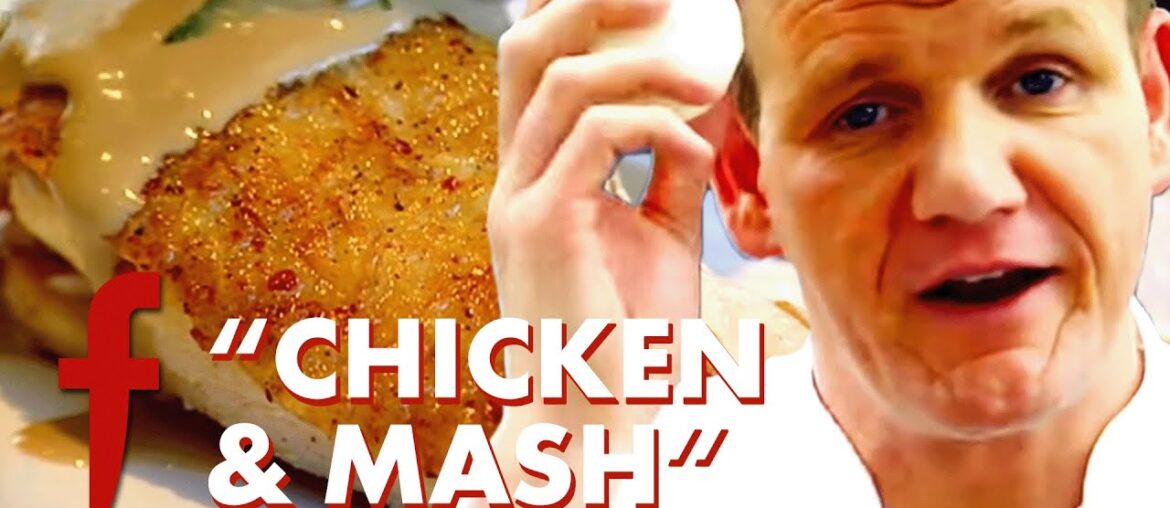 Gordon Ramsay's Gourmet "Chicken & Mash" | The F Word