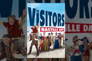 The Visitors: Bastille Day