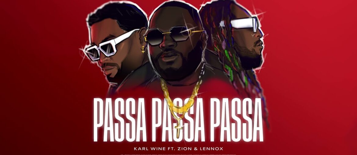 Karl Wine, Zion & Lennox – PASSA PASSA PASSA Karl Wine, Zion & Lennox - PASSA PASSA PASSA