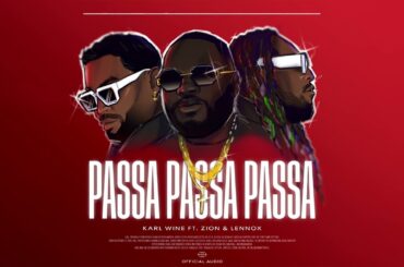 Karl Wine, Zion & Lennox - PASSA PASSA PASSA