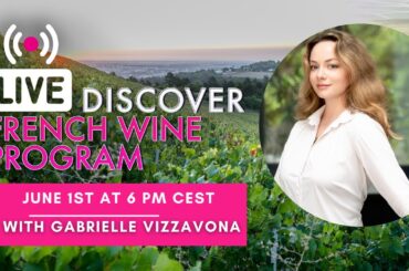 LIVE : Discover French Wine Program