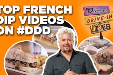 Top #DDD French Dip Videos of All Time with Guy Fieri | Diners, Drive-Ins, and Dives | Food Network