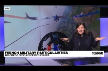 Birds, planes and spectacular stunts: Exploring some of the particularities of France’s military