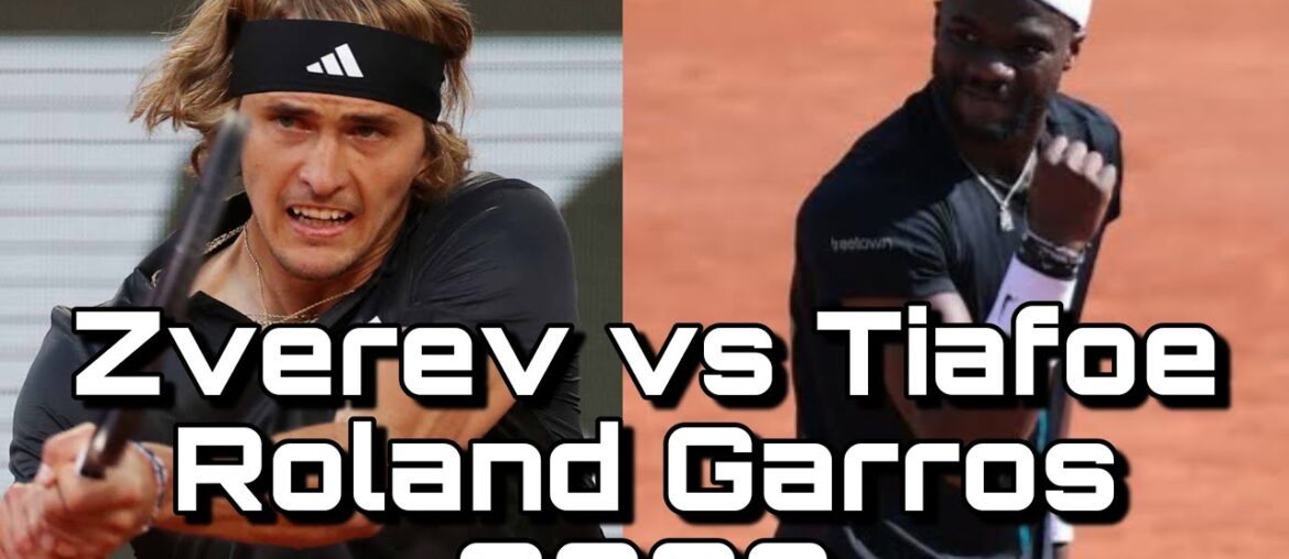 Alexander Zverev vs Frances Tiafoe Full Highlights - Roland Garros 2023