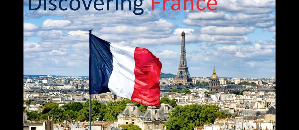 Discovering France: Unveiling the Elegance of French Culture and Scenic Landscapes