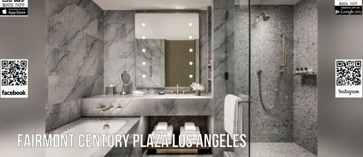 Fairmont Century Plaza Los Angeles