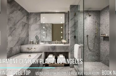 Fairmont Century Plaza Los Angeles