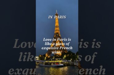 Dating In Paris: Love in Paris Is Like A Glass Of Esquisite French Wine... #shorts