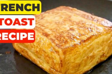 French Toast Recipe | How To Make French Toast | Dessert Recipes | Public Food Secrets