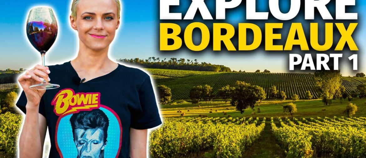 The ULTIMATE Introduction to BORDEAUX Wines (PART 1)