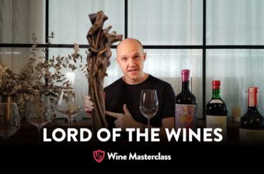 Wine Masterclass - Episode 1 - Lord of The Wines