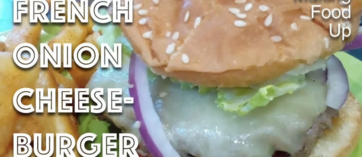 Deluxe French Onion Cheeseburger - Making Food Up #recipe #hamburger #sandwich #pov