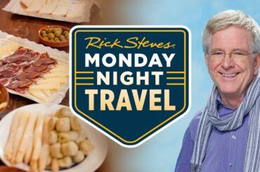 Eat Your Way Through Spain and the South of France with Rick Steves