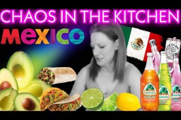 LUSHY CAN'T COOK: The Mexican Food Fiasco