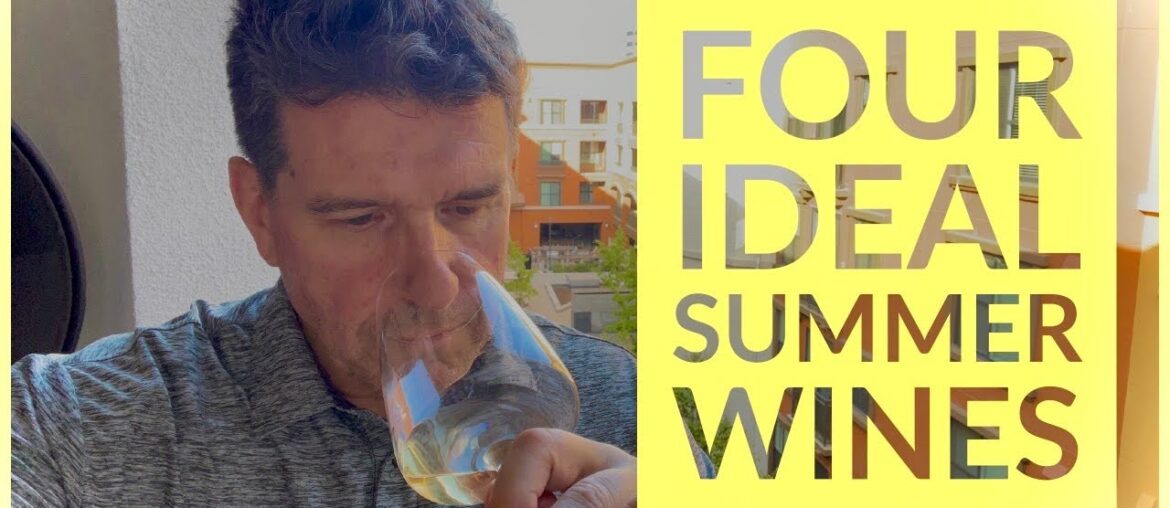 Master of Wine Chooses Ideal SUMMERTIME Wines Master of Wine Chooses Ideal SUMMERTIME Wines