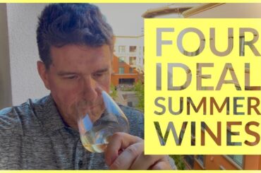 Master of Wine Chooses Ideal SUMMERTIME Wines