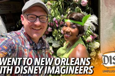 I Went to New Orleans with Disney Imagineers for Tiana's Bayou Adventure