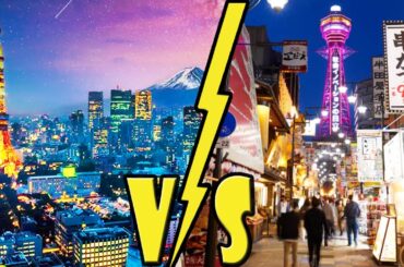 TOKYO vs OSAKA: Which Japanese Metropolis Should YOU Visit?