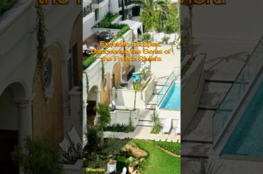 EXQUISITE ESCAPES: DISCOVERING THE GEMS OF THE FRENCH RIVIERA #shorts