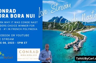 Conrad Bora Bora Nui - Learn all about this 5 Star Award Winning Resort - Tahiti by Carl