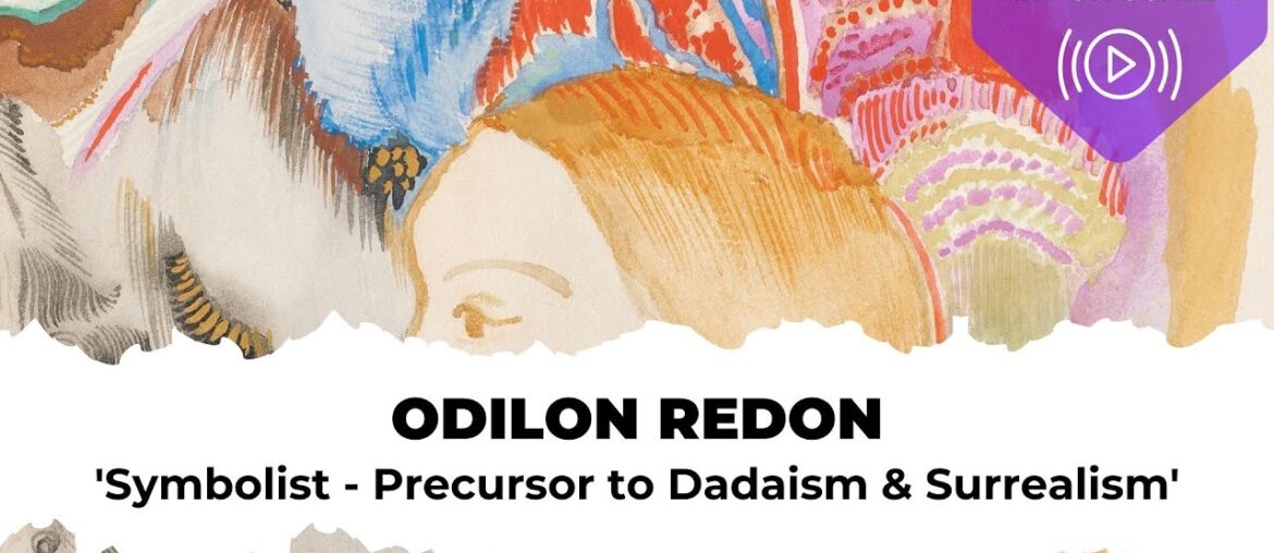 Odilon Redon French Symbolist Painter: Precursor to Dadaism & Surrealism | ARTIST SPOTLIGHT Odilon Redon French Symbolist Painter: Precursor to Dadaism & Surrealism | ARTIST SPOTLIGHT