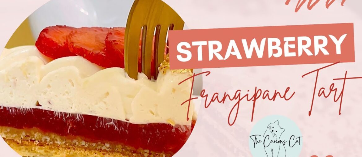 Delicious STRAWBERRY Frangipane Tart with White Chocolate and Cashews Delicious STRAWBERRY Frangipane Tart with White Chocolate and Cashews