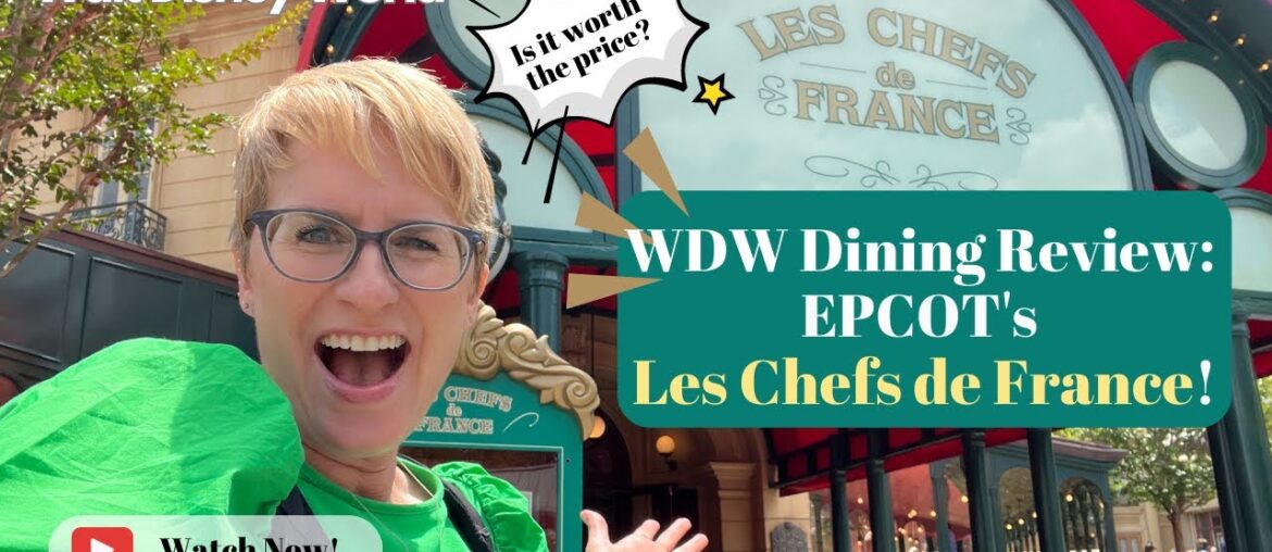 WDW Dining Review: EPCOT's Les Chefs de France! | Walt Disney World WDW Dining Review: EPCOT's Les Chefs de France! | Walt Disney World