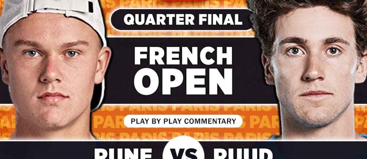 RUNE vs RUUD | French Open 2023 Quarter Final | LIVE Tennis Play-by-Play Stream