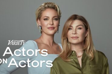Ellen Pompeo & Katherine Heigl | Actors on Actors