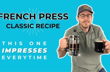 Classic French Press Coffee Recipe (Scale Version)