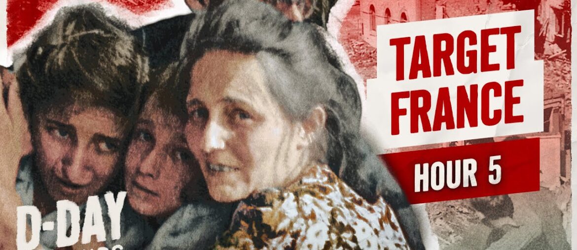 HOUR 5 - Bombing the French Civilians - D-Day 24h