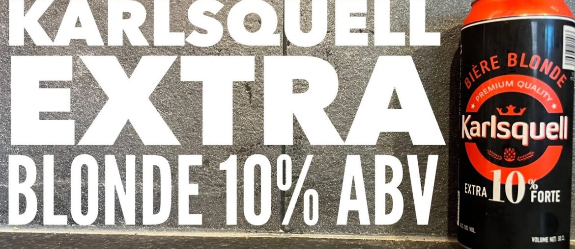 Karlsquell 10% ABV Extra Forte Brasserie de Saint Omer | French Beer Review