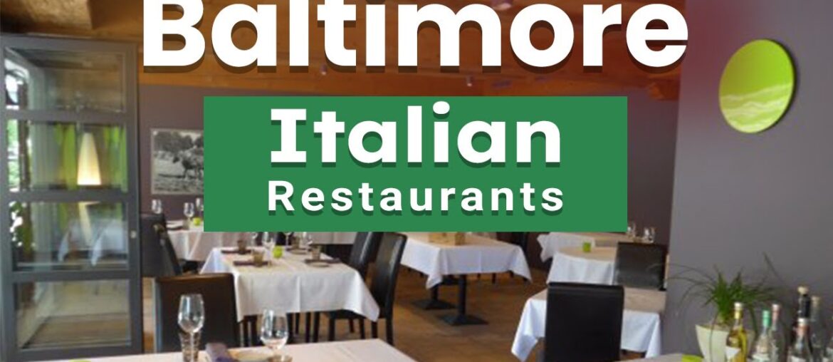 Top 10 Best Italian Restaurants to Visit in Baltimore, Maryland | USA - English