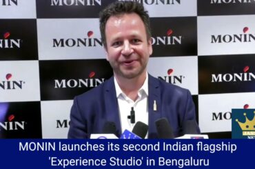 MONIN launches its second Indian flagship 'Experience Studio' in Bengaluru