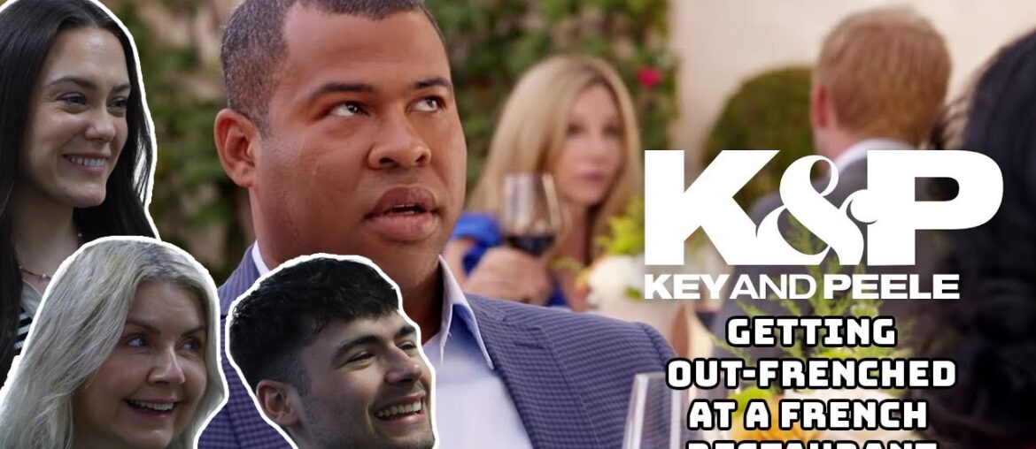 BRITISH FAMILY REACTS | Key and Peele - Getting Out-Frenched At A French Restaurant!