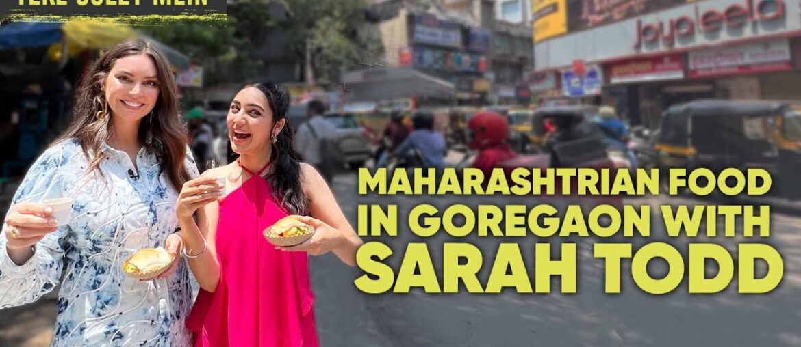 Exploring Maharashtrian Food In Goregaon With Chef Sarah Todd | Tere Gully Mein Ep 43 | Curly Tales