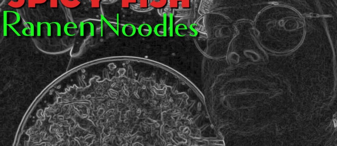 Vile Spicy Fish Ramen Noodles with Chef KingCobraJFS Vile Spicy Fish Ramen Noodles with Chef KingCobraJFS