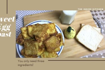 Sweet Egg Toast Recipe | Delicious French Toast Recipe | The Daily Dish