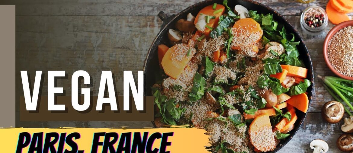 The Top 10 Vegan Restaurants in Paris, France The Top 10 Vegan Restaurants in Paris, France