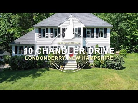 10 Chandler Drive, Londonderry, NH 03053 10 Chandler Drive, Londonderry, NH 03053